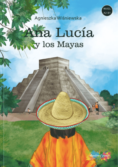 książka po hiszpańsku Ana Lucia y los Mayas